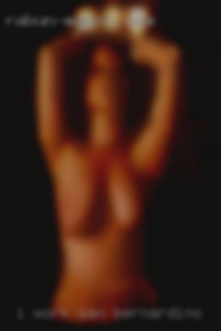 I work in San Bernardino hard and play harder.